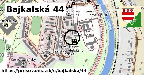 Bajkalská 44, Prešov