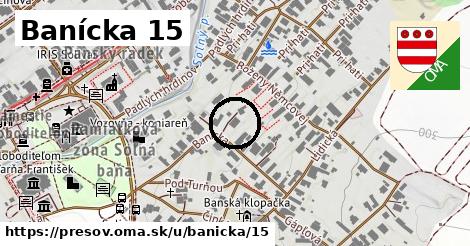 Banícka 15, Prešov