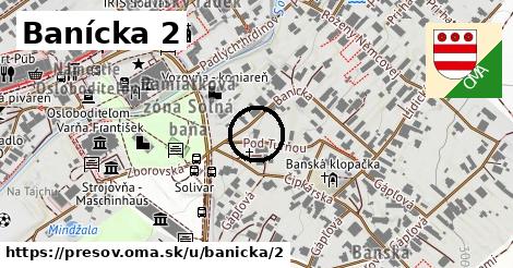 Banícka 2, Prešov