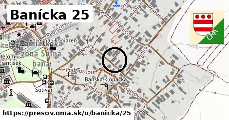 Banícka 25, Prešov