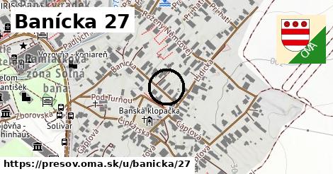 Banícka 27, Prešov