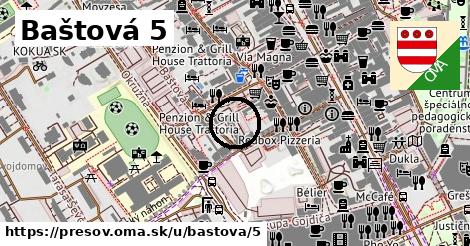 Baštová 5, Prešov