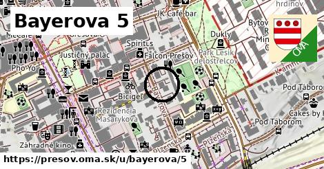 Bayerova 5, Prešov