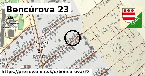 Bencúrova 23, Prešov