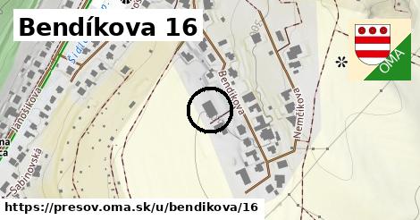 Bendíkova 16, Prešov