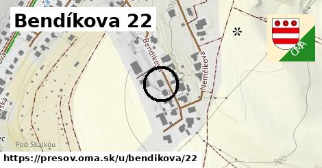 Bendíkova 22, Prešov