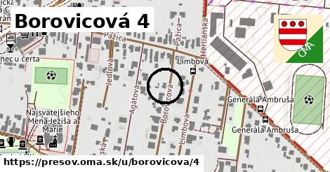 Borovicová 4, Prešov