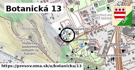 Botanická 13, Prešov