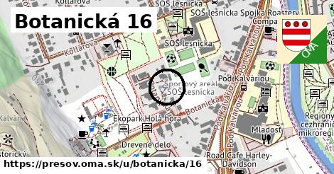 Botanická 16, Prešov