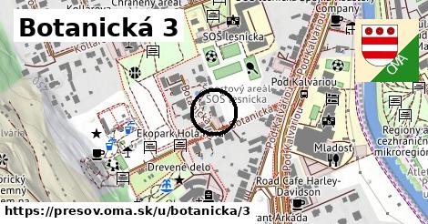 Botanická 3, Prešov