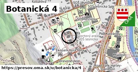 Botanická 4, Prešov