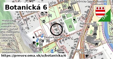 Botanická 6, Prešov