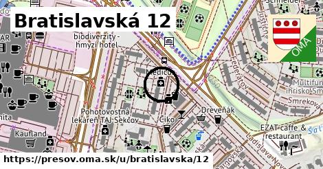 Bratislavská 12, Prešov