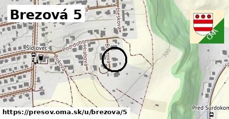 Brezová 5, Prešov