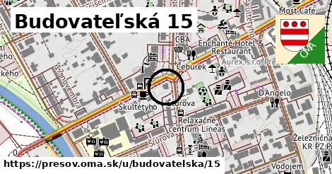 Budovateľská 15, Prešov