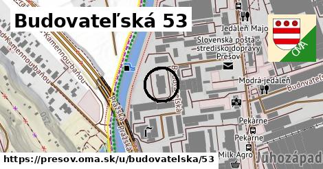 Budovateľská 53, Prešov