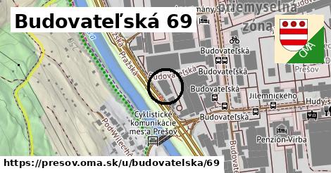 Budovateľská 69, Prešov