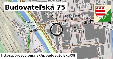 Budovateľská 75, Prešov
