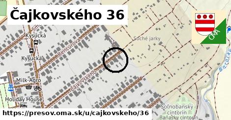 Čajkovského 36, Prešov