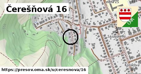 Čerešňová 16, Prešov
