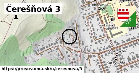 Čerešňová 3, Prešov