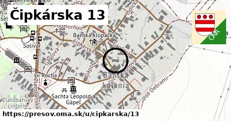 Čipkárska 13, Prešov