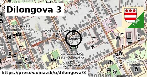 Dilongova 3, Prešov