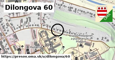 Dilongova 60, Prešov