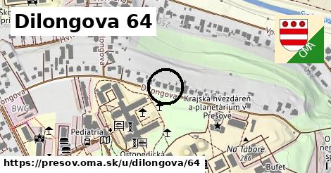 Dilongova 64, Prešov