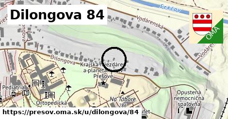 Dilongova 84, Prešov