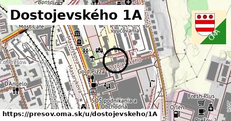 Dostojevského 1A, Prešov