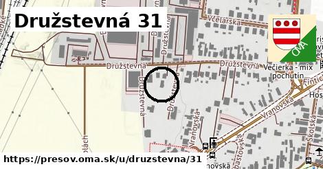 Družstevná 31, Prešov