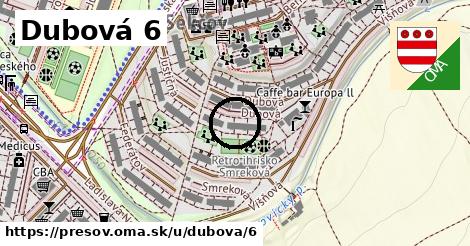 Dubová 6, Prešov