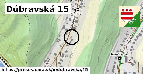 Dúbravská 15, Prešov