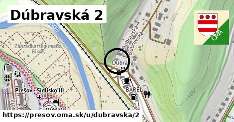 Dúbravská 2, Prešov