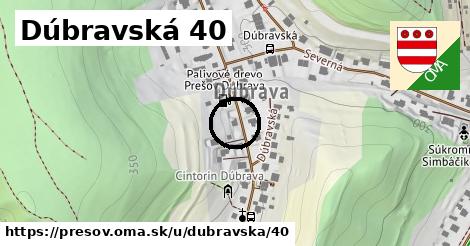 Dúbravská 40, Prešov