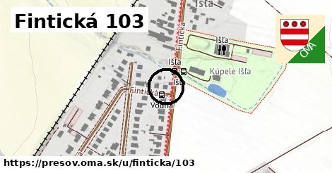 Fintická 103, Prešov