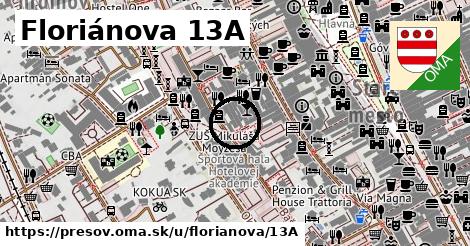 Floriánova 13A, Prešov
