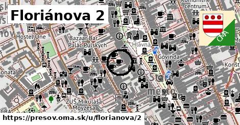 Floriánova 2, Prešov