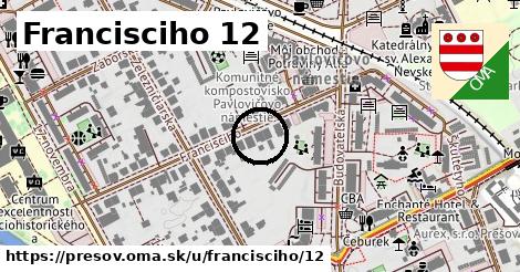 Francisciho 12, Prešov