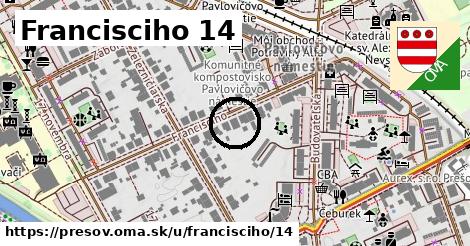 Francisciho 14, Prešov