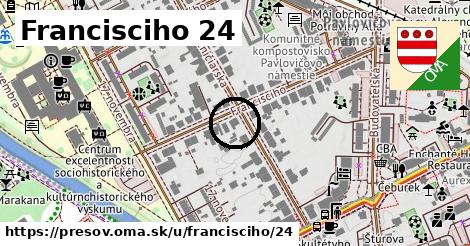 Francisciho 24, Prešov