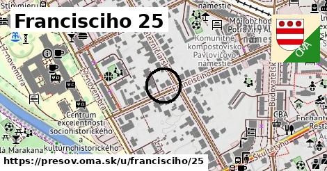 Francisciho 25, Prešov