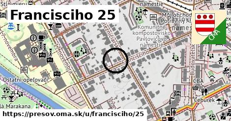 Francisciho 25, Prešov