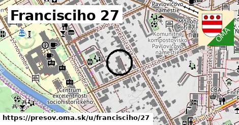 Francisciho 27, Prešov