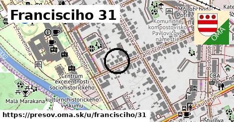 Francisciho 31, Prešov