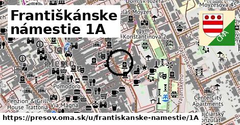 Františkánske námestie 1A, Prešov