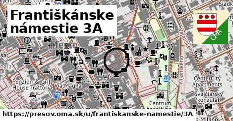 Františkánske námestie 3A, Prešov