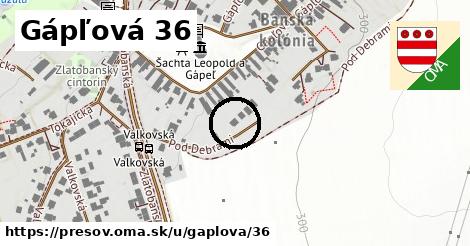 Gápľová 36, Prešov