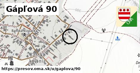 Gápľová 90, Prešov